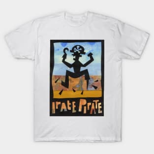 irate pirate: T-Shirt